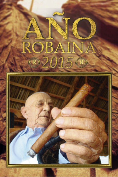 Year of Robaina 2015 – Tabaco en un Puño
